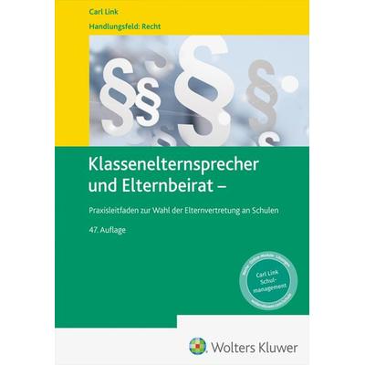 Klassenelternsprecher und Elternbeirat, Taschenbuch von , Link, Carl, 978-3-556-09993-3