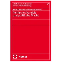 Politische Skandale und politische Macht, Fachbücher von Sophie Schönberger, Thomas Poguntke