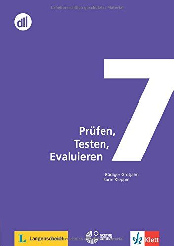 Rüdiger Grotjahn - DLL 07: Prüfen, Testen, Evaluieren: Buch mit DVD (dll - deutsch lehren lernen: Fort- und Weiterbildung weltweit) - Preis vom 09.10.2026 07:28:09 h