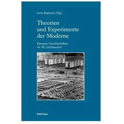 Theorien und Experimente der Moderne, Fachbücher von Lutz Raphael, Morten Reitmayer