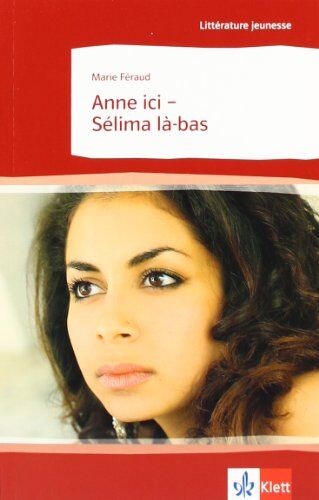 Marie Féraud - Anne ici - Sélima là-bas - Preis vom 18.10.2026 15:28:09 h