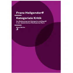 Kategoriale Kritik, Sachbücher von Franz Heilgendorff