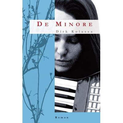 De Minore, Gebundene Ausgabe von Dirk Kolassa, BoD – Books on Demand, 978-3-8334-6754-7