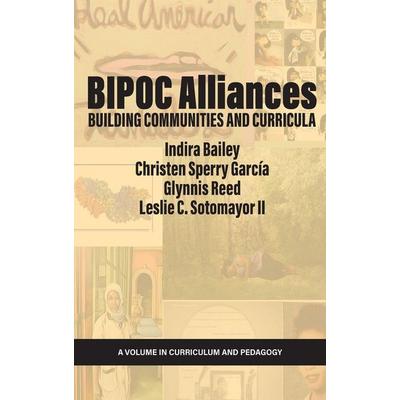 BIPOC Alliances, Gebundene Ausgabe von , Information Age Publishing