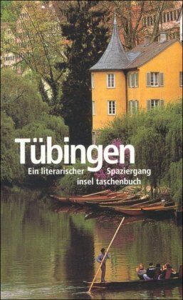 Gert Ueding - Tübingen: Ein Städte-Lesebuch (insel taschenbuch) - Preis vom 11.10.2026 03:10:56 h