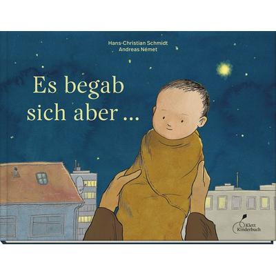 Es begab sich aber ..., Gebundene Ausgabe von Hans-Christian Schmidt, Klett Kinderbuch