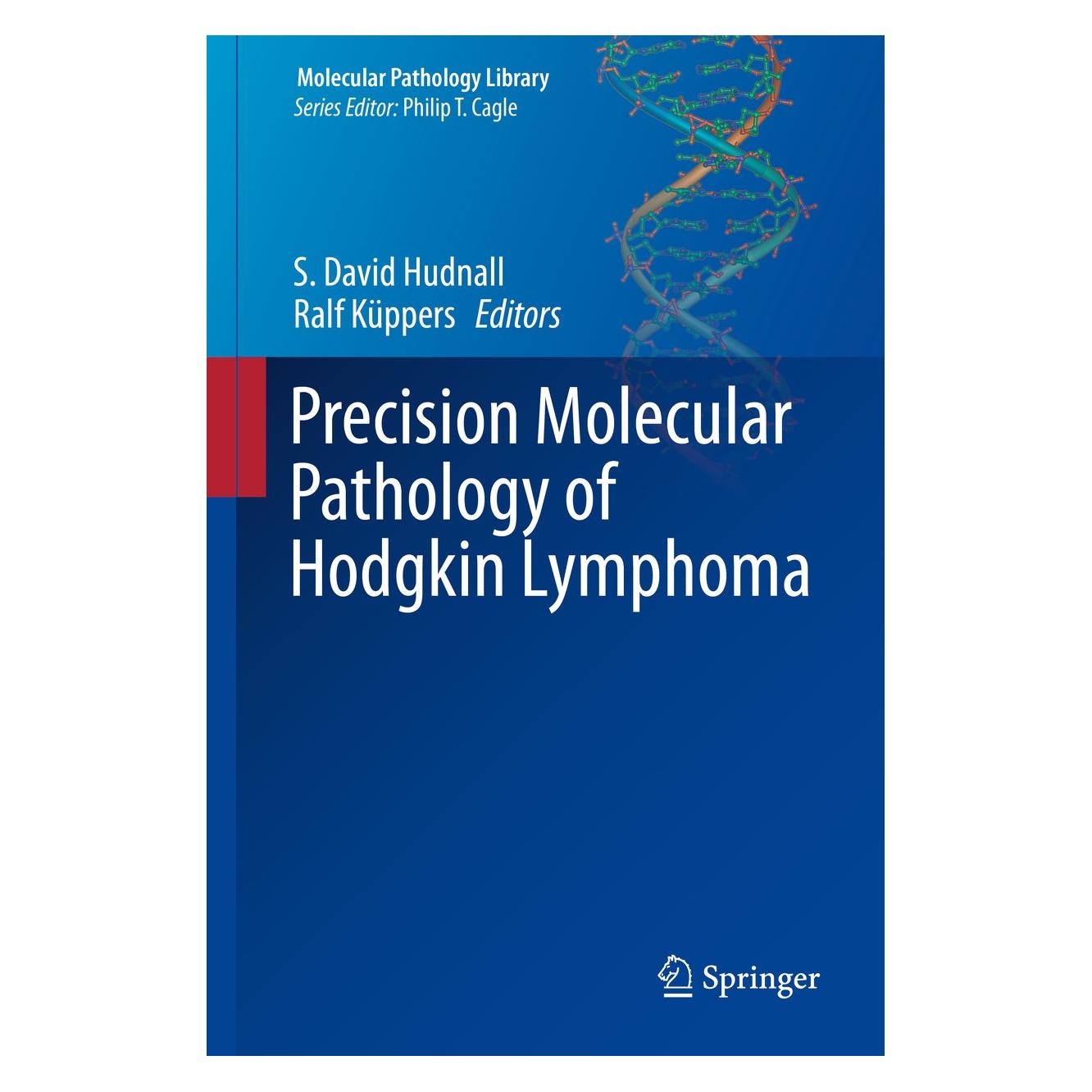 Springer Precision Molecular Pathology of Hodgki (Englisch, Hardcover, Ralf Küppers, S. David Hudnall) (9783319680934)