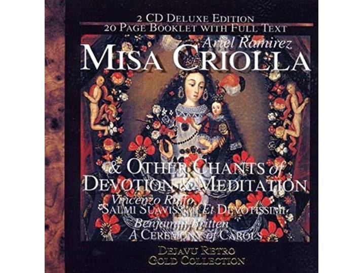 Misa Criolla&Other Chants of..