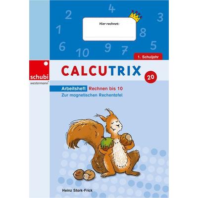 Calcutrix, Geheftet von Heinz Stark-Frick, Westermann Lernwelten GmbH, 978-3-07-210084-7