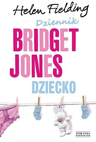 Helen Fielding - Dziennik Bridget Jones Dziecko - Preis vom 13.10.2026 11:25:28 h
