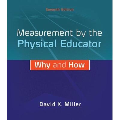 Measurement by the Physical Educator with Connect Access Card, Sonstige von David K. Miller, McGraw Hill LLC, 978-1-259-57543-3