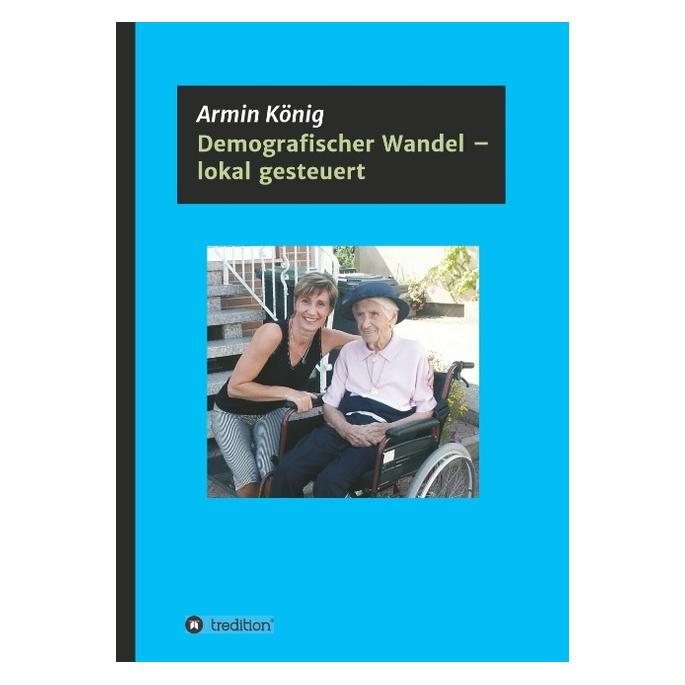 Bod König:Demografischer Wandel - lokal ges (Deutsch, Hardcover, Armin König) (67866975)
