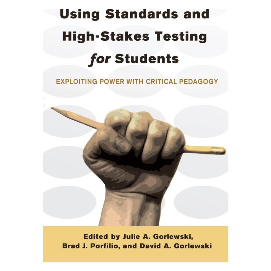 Peter Lang Using Standards and High-Stakes Testing for Students (Englisch, Softcover, Brad J. Portfilio, David A. Gorlewski, Julie A. Gorlewski) (56026654)