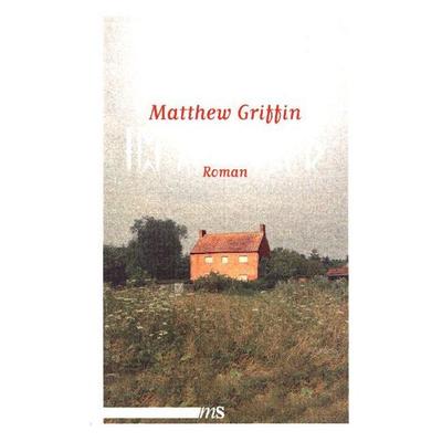 Im Versteck, Gebundene Ausgabe von Matthew Griffin, Männerschwarm Verlag