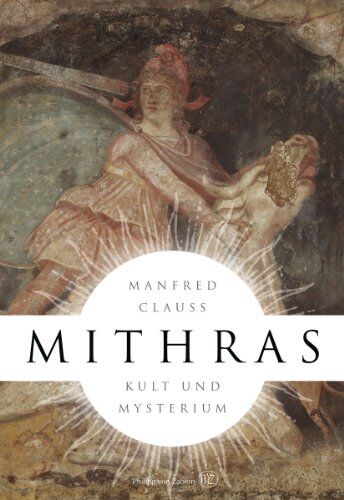 Manfred Clauss - Mithras: Kult und Mysterium - Preis vom 30.09.2026 22:30:23 h