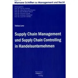 Supply Chain Management und Supply Chain Controlling in Handelsunternehmen, Fachbücher von Tobias Lenz