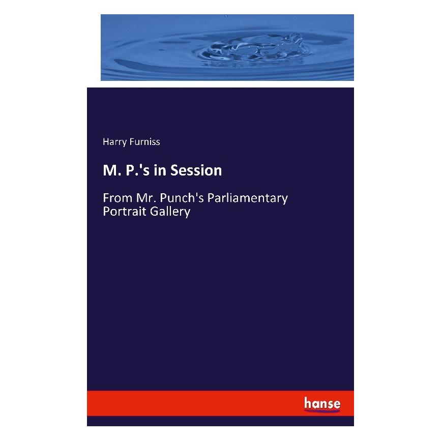 Hansebooks M. P.'s in Session (Englisch, Softcover, Harry Furniss) (55985060)