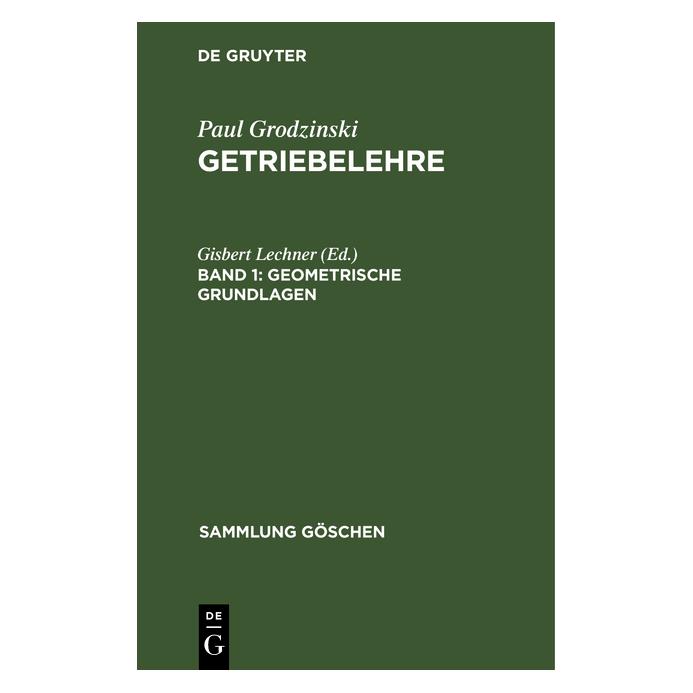 De Gruyter Paul Grodzinski: Getriebelehre / Geomet (Deutsch, Hardcover, Paul Grodzinski) (67767391)