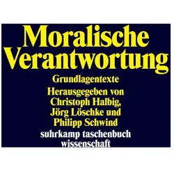 Verantwortung, Fachbücher von Christoph Halbig, Philipp Schwind, Jörg Löschke