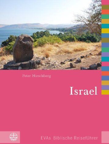 Peter Hirschberg - Israel und die palästinensischen Gebiete (Evas Biblische Reisefuhrer) - Preis vom 16.10.2026 11:41:07 h
