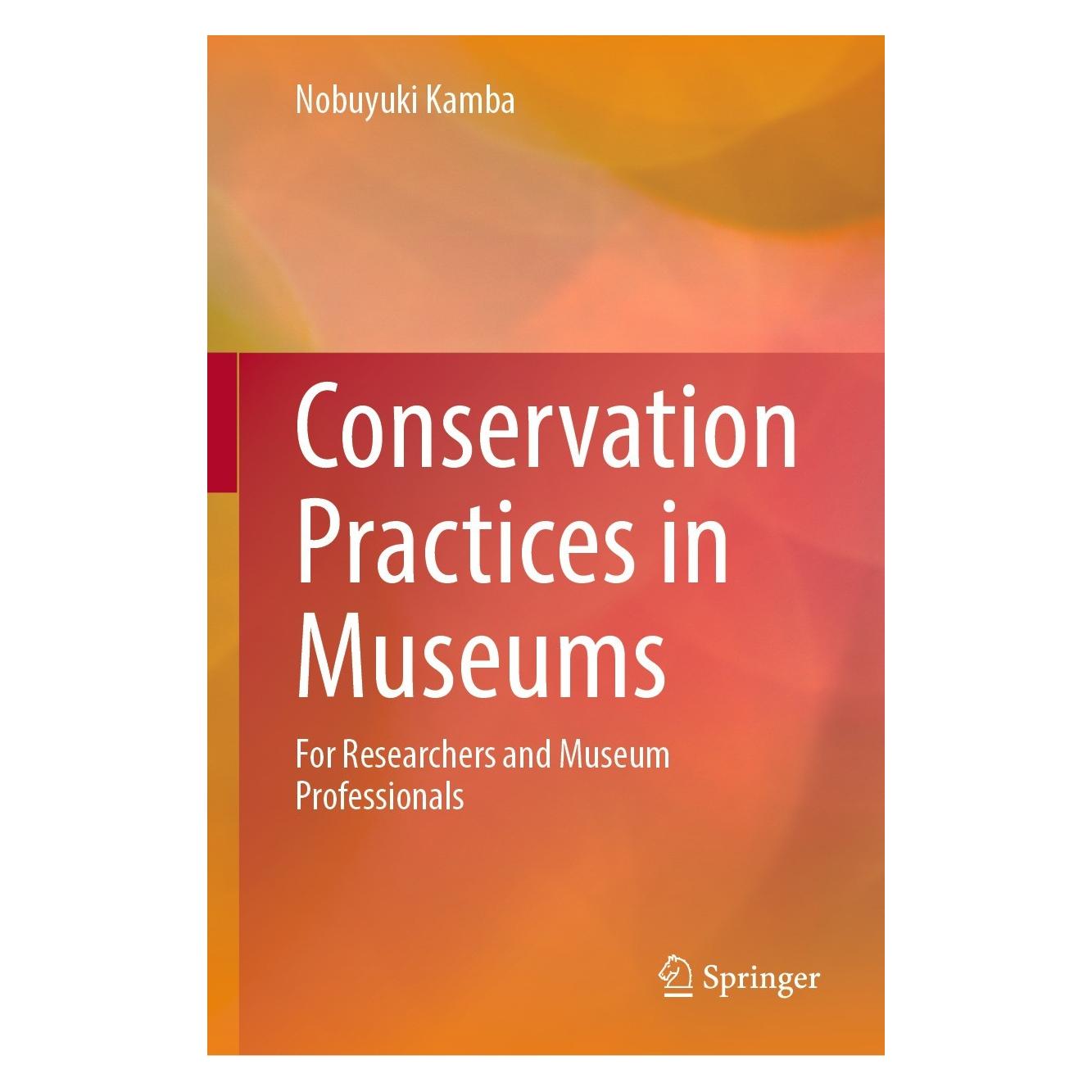 Springer Conservation Practices in Museums (Englisch, Hardcover, Nobuyuki Kamba) (9784431569084)