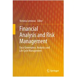Financial Analysis and Risk Management, Fachbücher von Victoria Lemieux