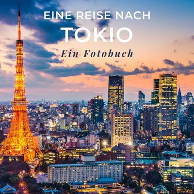 Eine Reise nach Tokio, Taschenbuch von Tania Sardi, 27amigos, 978-3-7505-1468-3