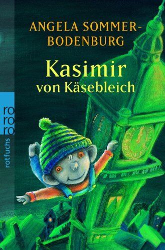 Angela Sommer-Bodenburg - Kasimir von Käsebleich. - Preis vom 10.10.2026 11:48:34 h