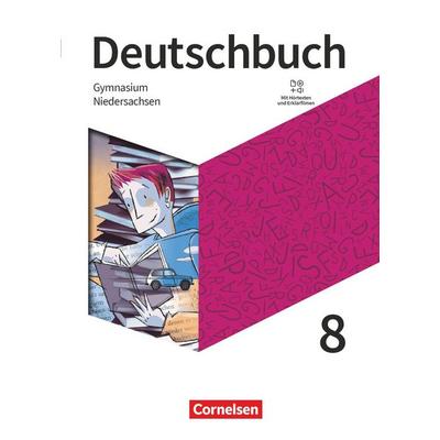 Deutschbuch Gymnasium - Niedersachsen - 2022 - 8. Klasse - Schülerbuch, Gebundene Ausgabe von Deborah Mohr,Sebastian Lippert, Cornelsen Verlag