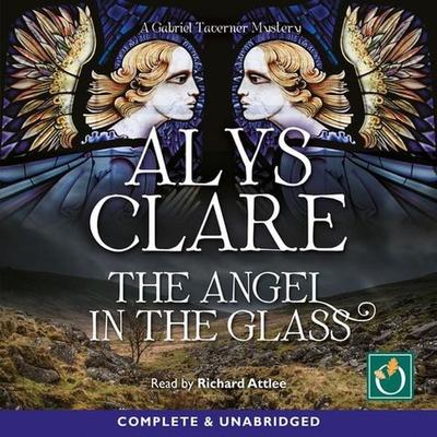 The Angel in the Glass - Alys Clare, Audio, 9781787713055