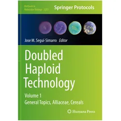 Doubled Haploid Technology, Fachbücher von Jose M. Segui-Simarro