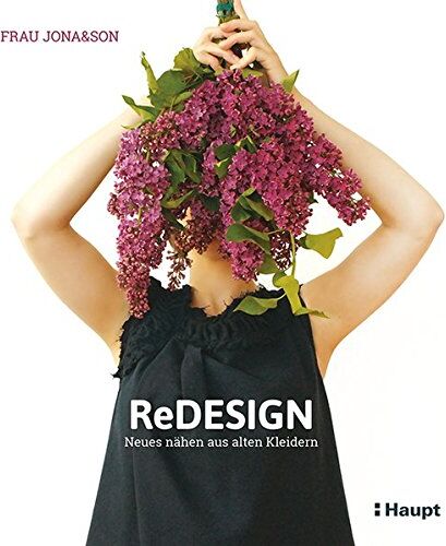 Frau Jona&son - ReDesign: Neues nähen aus alten Kleidern - Preis vom 30.09.2026 09:01:18 h