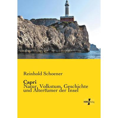 Capri, Taschenbuch von Reinhold Schoener, BoD - Books on Demand, 978-3-95738-399-0
