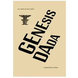 Genesis Dada, Fachbücher von Astrid von Asten, Tobia Bezzola, Tanja Buchholz, Tobias Ballweg