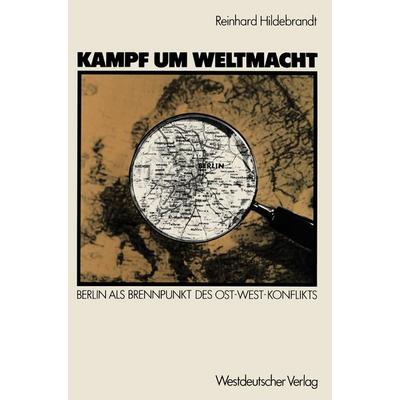 Kampf um Weltmacht, Taschenbuch von Reinhard Hildebrandt, VS Verlag für Sozialwissenschaften, 978-3-531-11800-0