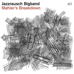 ACT, Schallplatten, Mahler's Breakdown (180g Black Vinyl) (Mahler)
