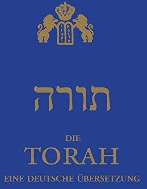 Chajm Guski - Die Torah: eine deutsche Übersetzung - Preis vom 09.10.2026 07:28:09 h