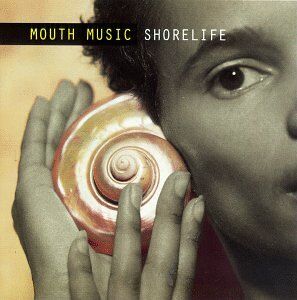 Mouth Music - Shorelife - Preis vom 09.10.2026 07:28:09 h