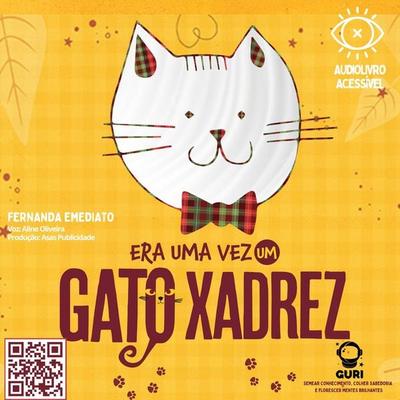 Era uma vez um gato xadrez: Edição acessível com descrição de imagens - Fernanda Emediato, Audio, 4066339889095