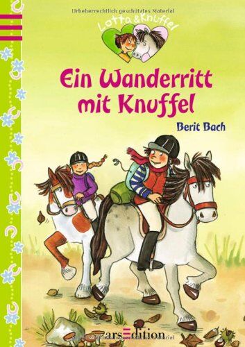 Berit Bach - Lotta und Knuffel - Ein Wanderritt mit Knuffel - Preis vom 10.10.2026 11:48:34 h