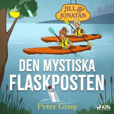 Den mystiska flaskposten - Peter Gissy, Audio, 9788727095011