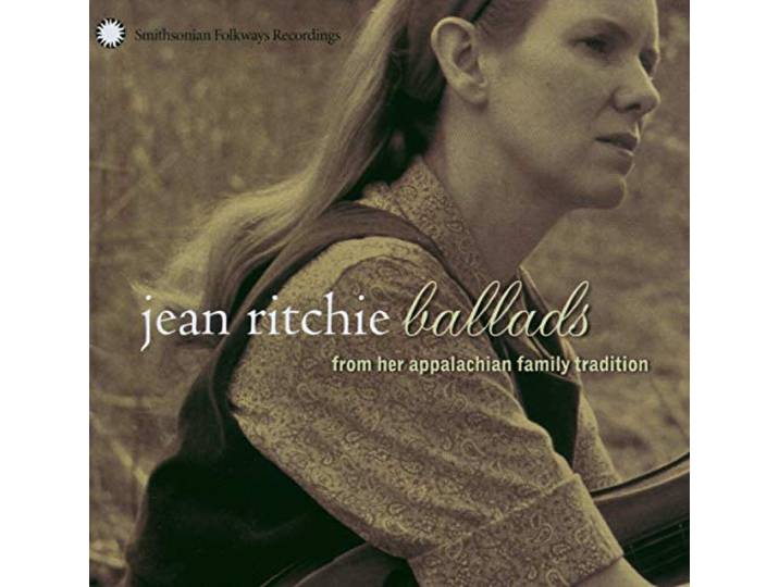 Jean Ritchie - Ballads From Her Appalachian Family