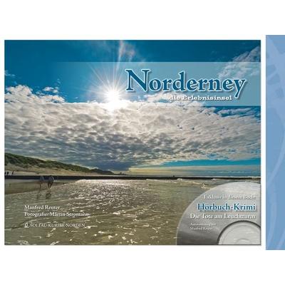 Norderney ... die Erlebnisinsel, Gebundene Ausgabe von Manfred Reuter, Ostfriesland Verlag, 978-3-939870-79-1