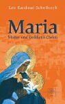 Leo Scheffczyk - Maria. Mutter und Gefährtin Christi - Preis vom 09.10.2026 07:28:09 h