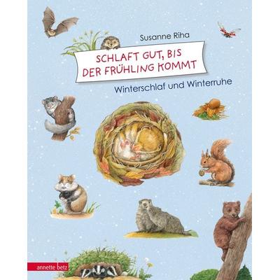 Schlaft gut, bis der Frühling kommt, Gebundene Ausgabe von Susanne Riha, Annette Betz im Ueberreuter Verlag, 978-3-219-11663-2