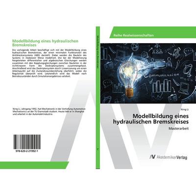 Modellbildung eines hydraulischen Bremskreises, Taschenbuch von Ning Li, AV Akademikerverlag, 978-620-2-21992-1