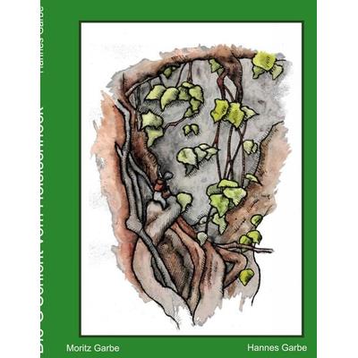 Die G'Schicht vom Heislschneck, Taschenbuch von Hannes Garbe,Moritz Garbe, BoD – Books on Demand, 978-3-696-31304-3