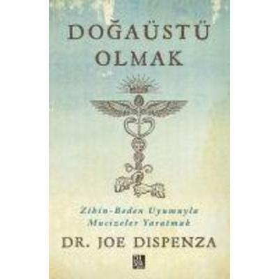 Dogaüstü Olmak, Taschenbuch von Joe Dispenza, Tikla24.de BS