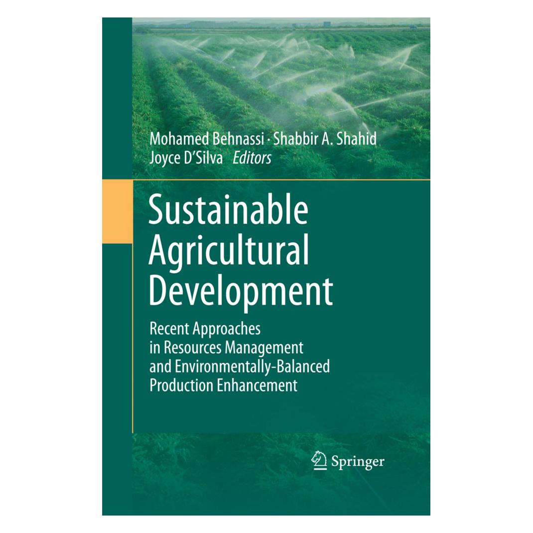Springer Sustainable Agricultural Development (Englisch, Softcover, A Shahid Shabbir, Joyce D'Silva, Mohamed Behnassi, Shabbir A. Shahid) (55580883)