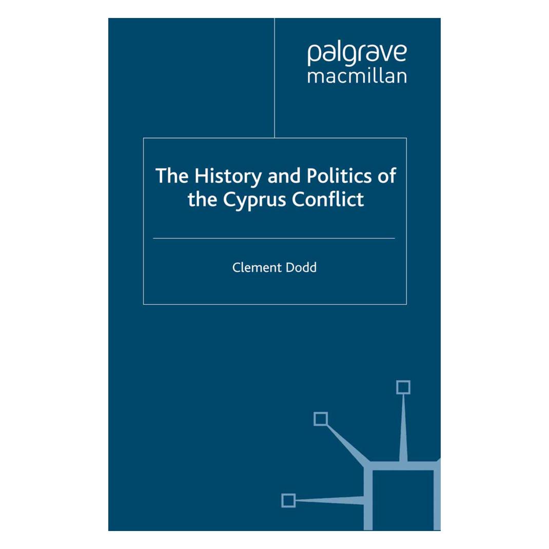 Springer The History and Politics of the Cyprus Conflict (Englisch, Softcover, Clement Dodd) (55839401)